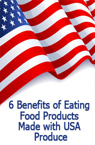 6 Benefits of Eating Food Products Made with USA Produce