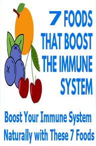 7 Foods That Boost the Immune System