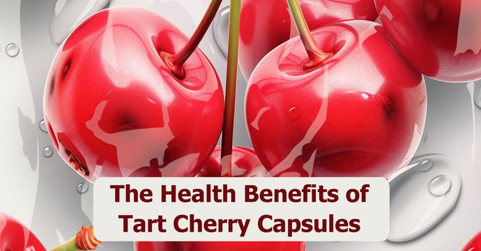 The Health Benefits of Cherry Capsules