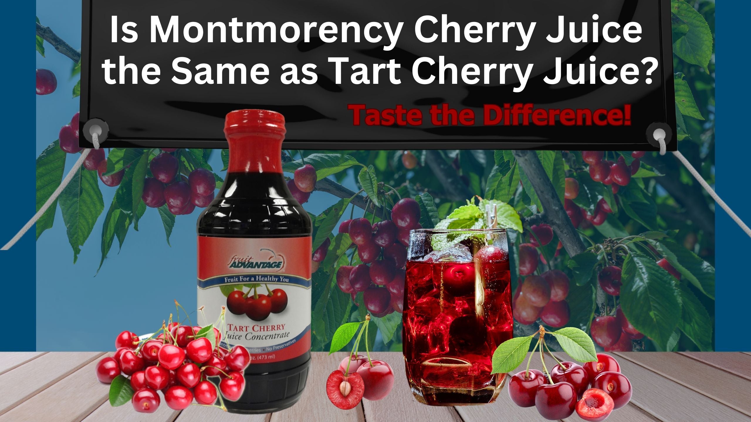 Is Montmorency Cherry Juice the Same as Tart Cherry Juice?