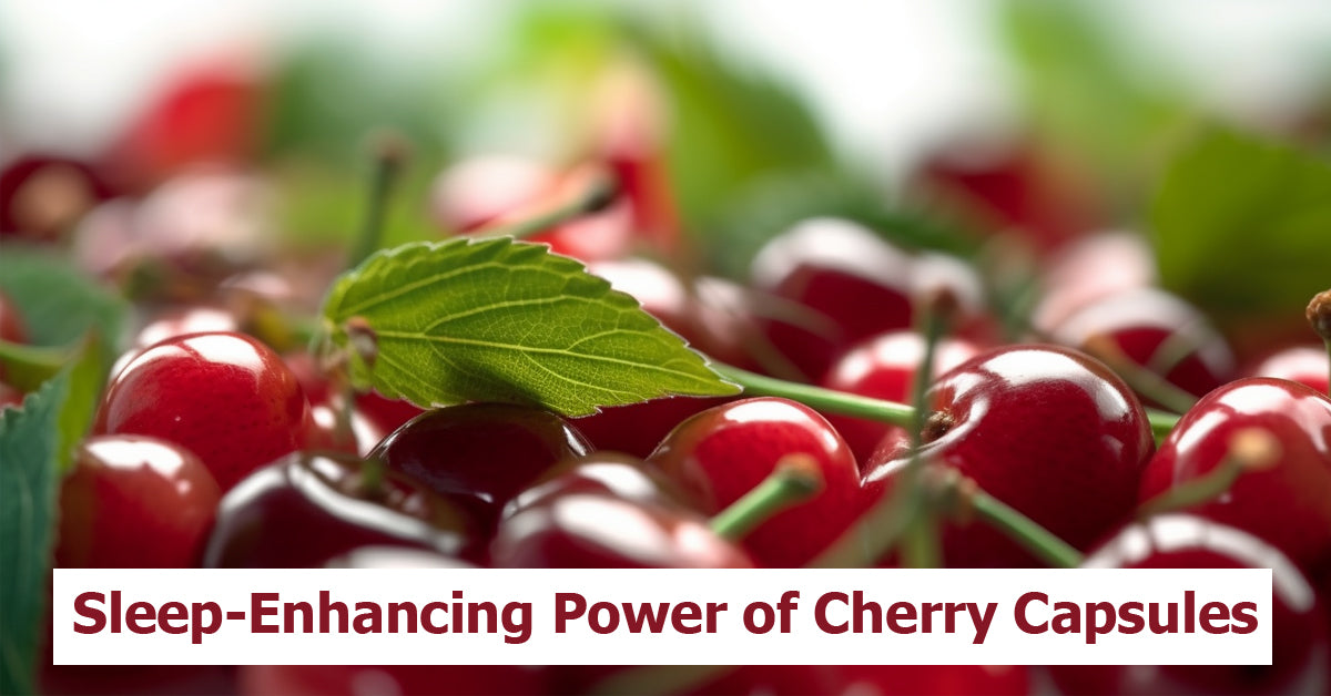 The Sleep-Enhancing Power of Cherry Capsules: Dive Deep into the Science
