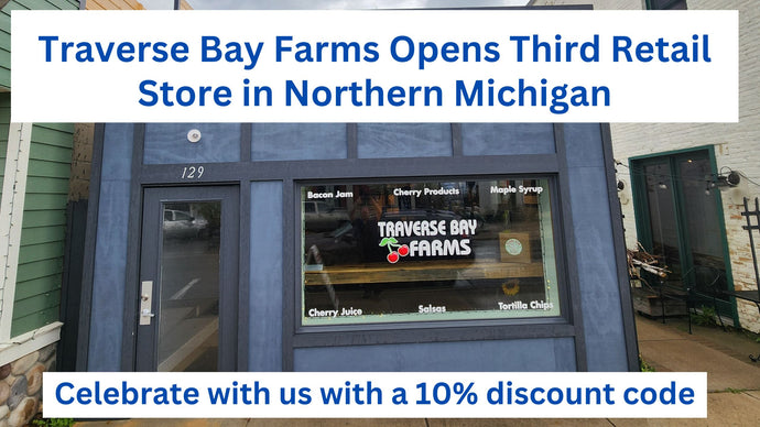 Traverse Bay Farms Expands in Northern Michigan with Third Retail Location