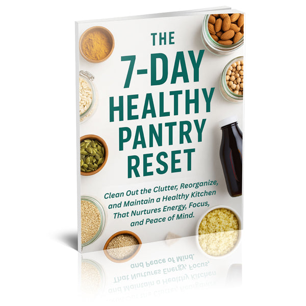 7 Day Healthy Pantry Reset - Traverse Bay Farms