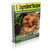5 Ingredient Recipes - Free Downloadable Recipe Book - traversebayfarms